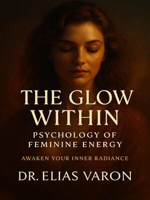 cover image of The Glow Within